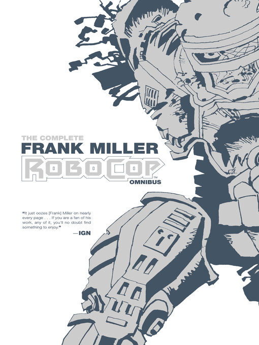 Title details for The Complete Frank Miller Robocop Omnibus by Frank Miller - Available